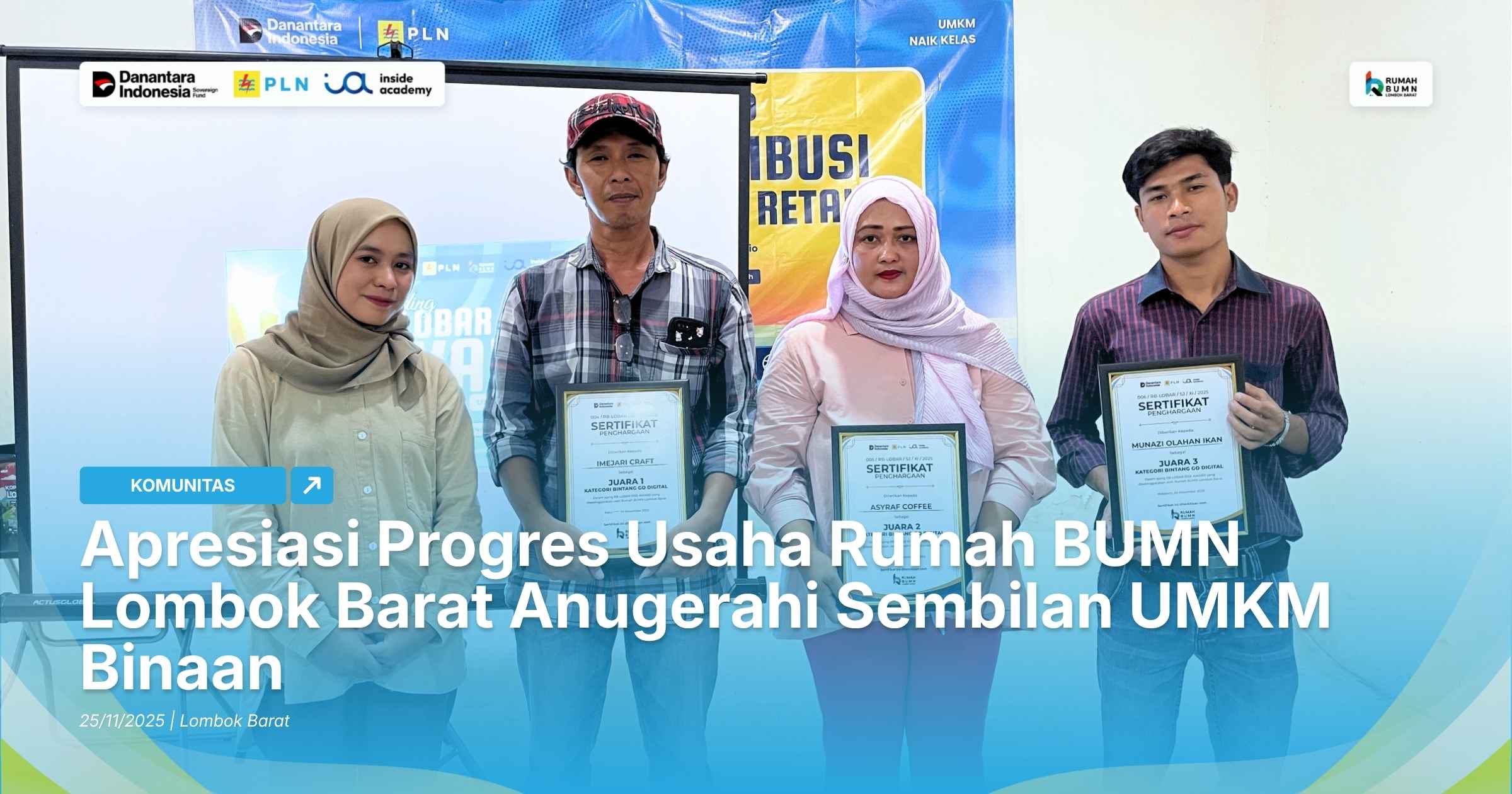 Apresiasi Progres Usaha Rumah BUMN Lombok Barat Anugerahi Sembilan UMKM Binaan