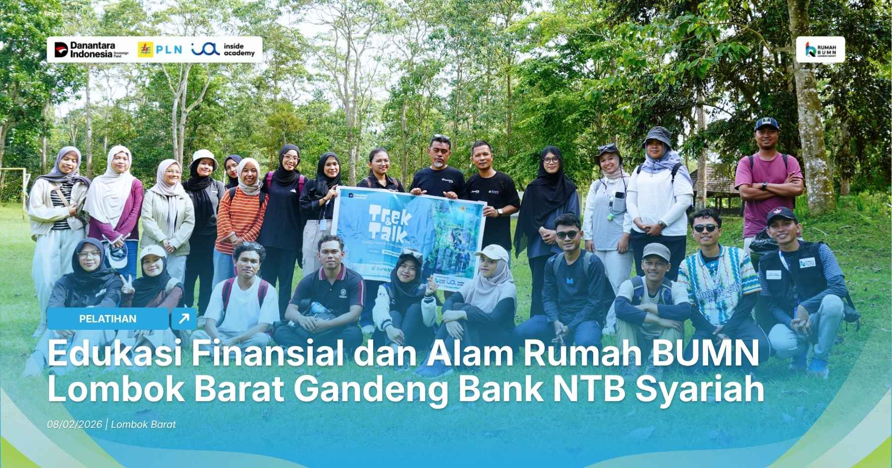Edukasi Finansial dan Alam Rumah BUMN Lombok Barat Gandeng Bank NTB Syariah