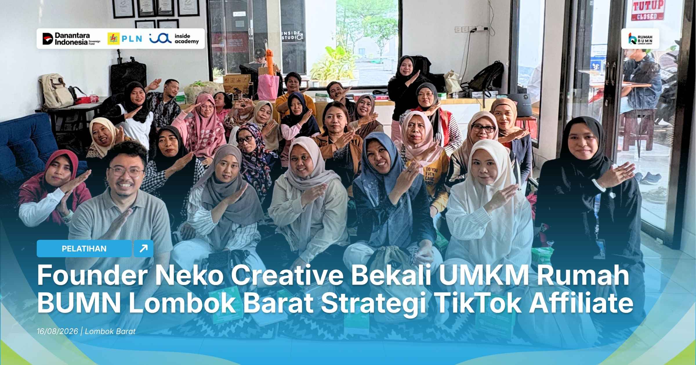 Founder Neko Creative Bekali UMKM Rumah BUMN Lombok Barat Strategi TikTok Affiliate