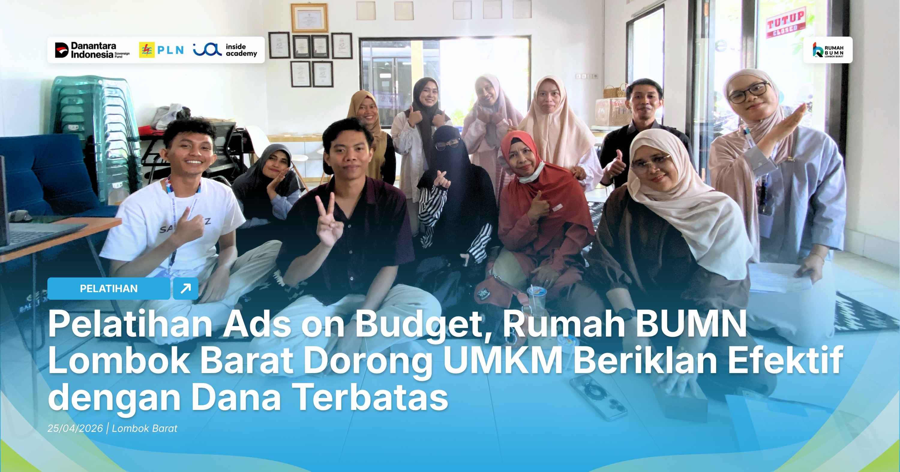 Pelatihan Ads on Budget, Rumah BUMN Lombok Barat Dorong UMKM Beriklan Efektif dengan Dana Terbatas