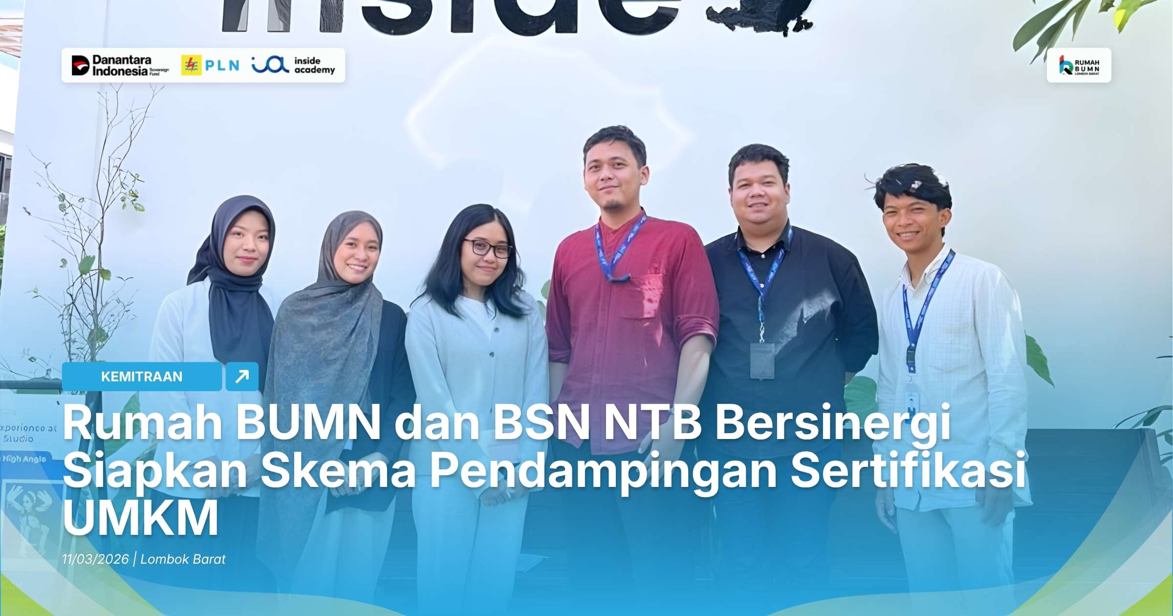 Rumah BUMN dan BSN NTB Bersinergi Siapkan Skema Pendampingan Sertifikasi UMKM
