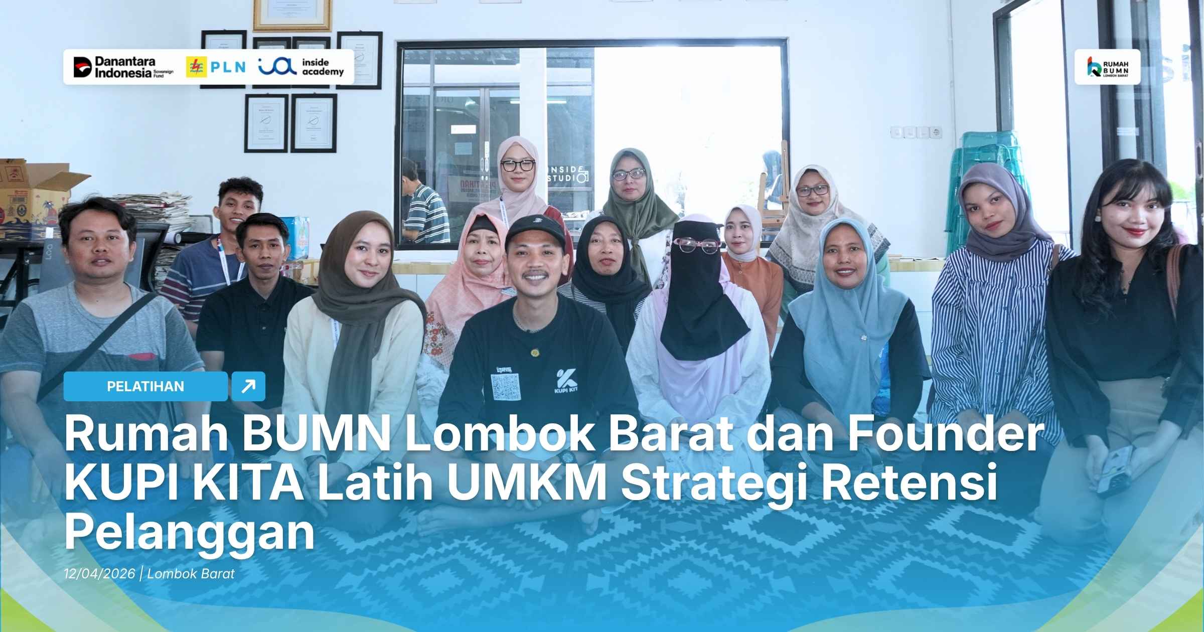 Rumah BUMN Lombok Barat dan Founder KUPI KITA Latih UMKM Strategi Retensi Pelanggan