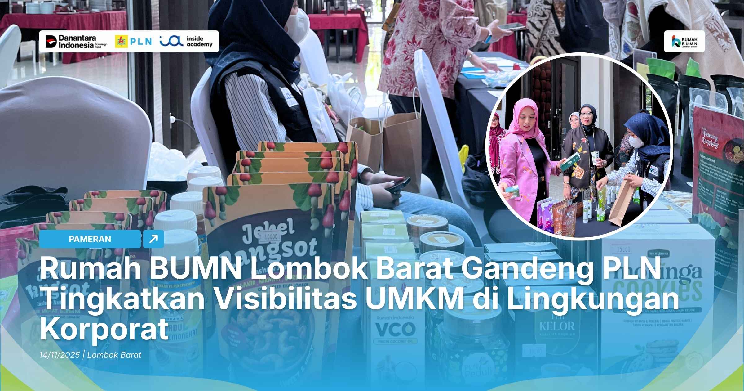 Rumah BUMN Lombok Barat Gandeng PLN Tingkatkan Visibilitas UMKM di Lingkungan Korporat